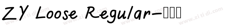 ZY Loose Regular字体转换